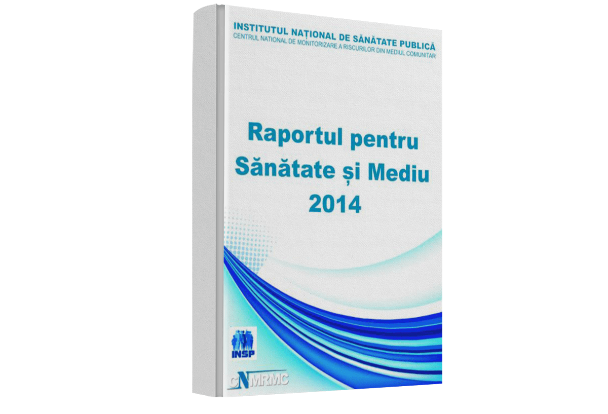 Raportul pentru sanatate si mediu 2014