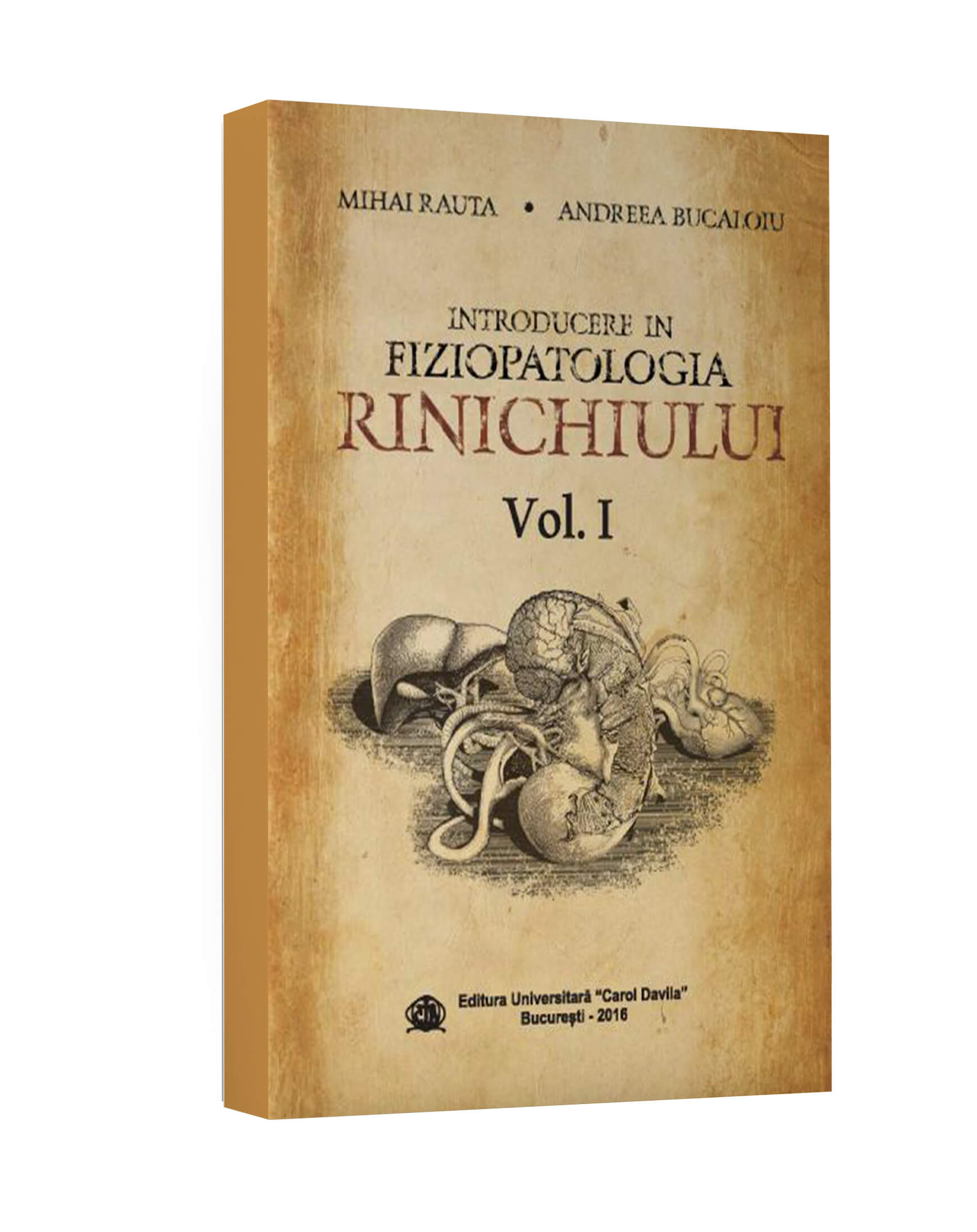<p>Introducere în fiziopatologia rinichiului, vol I</p>